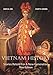 Vietnam History: Stories Retold for a New Generation Third Edition