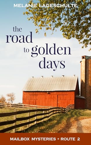 The Road to Golden Days
