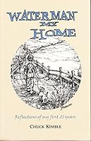 Waterman, my home: Reflections of my first 21 years B00069XBDI Book Cover