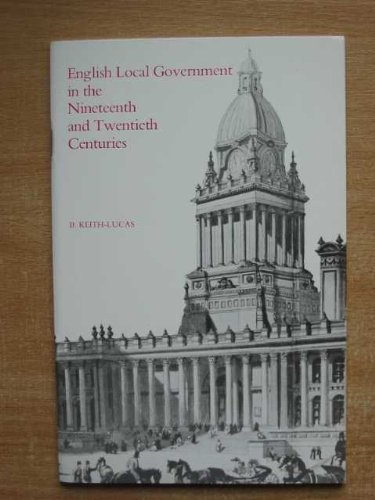 English Local Government in the 19th and 20th Centuries: Amazon.co.uk ...