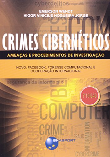 Crimes Cibernéticos. Ameaças e...