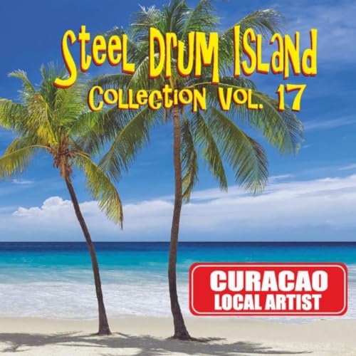 Steel Drum Island Collection, Vol. 17 by Steel Drum Island on Amazon