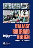 Ballast Railroad Design: SMART-UOW Approach...