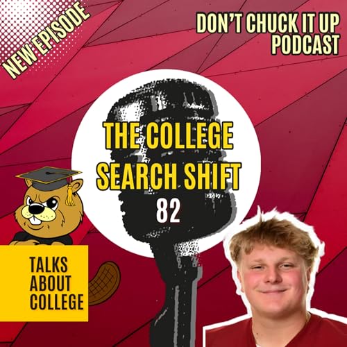 The College Search Shift: From Coastal Dreams to Small Liberal Arts Reality Ep. 82