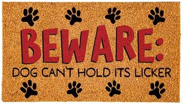 Evergreen Flag Funny Coir Doormat | Beware Dog Can't Hold It's Licker Front Door Mats for Outside Entry | 28x16 Inches | Non-Slip Backing All Season Welcome Mat | New Home Decor Housewarming Gift