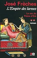 Le Sac du Palais d'Eté (L'empire des larmes #2) 2845632827 Book Cover