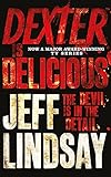  Dexter is Delicious: Book Five: The Devil is in the Detail