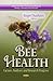 Produktbild Bee Health: Factors, Analyses, and Research Progress: Factors, Analyses & Research Progress (Insects and Other Terrestrial Arthropods: Biology, ... Developments, Issues, and Research)