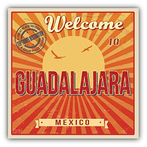 DG Graphics Guadalajara Mexico Grunge Welcome Label Art Decor 5'' x 5'' Vinyl Decal Sticker Wall Window Any Smooth Surface