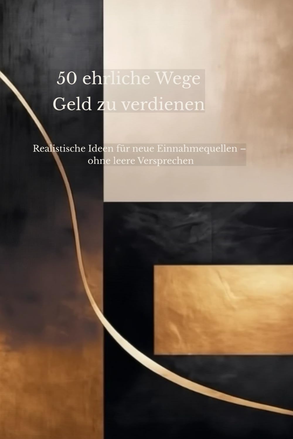 50 ehrliche Wege Geld zu verdienen: Realistische Ideen für neue Einnahmequellen – ohne leere Versprechen