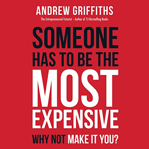 Someone Has to Be the Most Expensive Why Not Make It You? by Andrew Mark Griffiths episode artwork