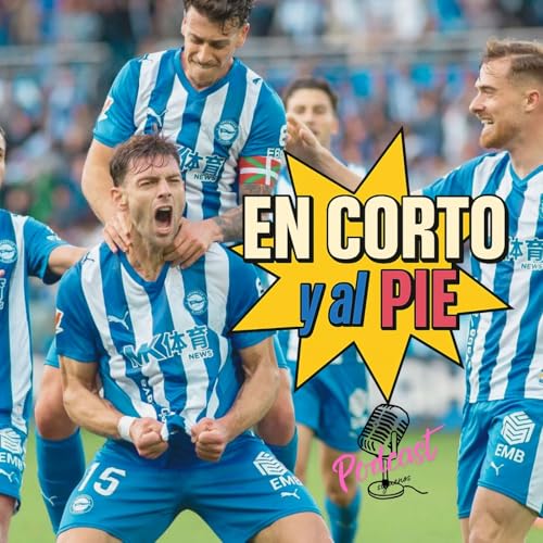 En Corto y al Pie Cap&iacute;tulo 9 &ldquo;F&uacute;tbol de quilates"