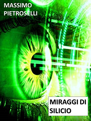 Miraggi di silicio Miraggi di silicio