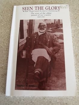 Paperback Seen the glory: Mark Thrash buried the dead at Chickamauga : the story of the oldest person of our country, 1820-1943 Book