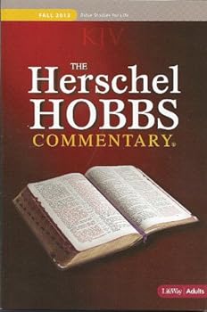 BSFL: HERSCHEL HOBBS COMMENTARY (KJV): Fall 2012