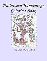 Halloween Happenings Coloring Book 1517387515 Book Cover