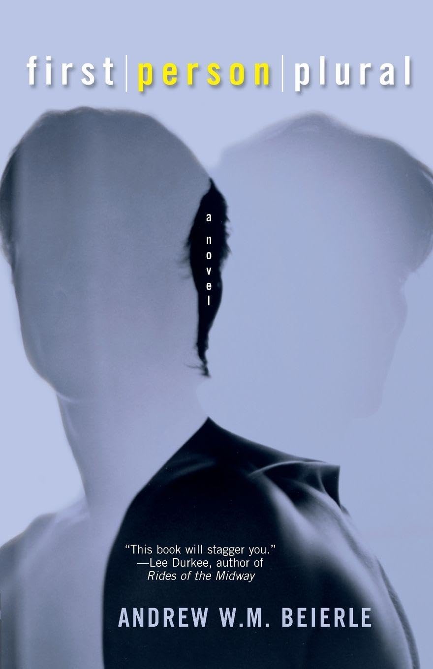 First Person Plural By Andrew W.M. Beierle
