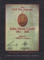 The Civil War journals of John Mead Gould, 1861-1866 0935523634 Book Cover