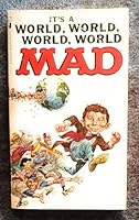 It's a World, World, World, World Mad 0446887331 Book Cover