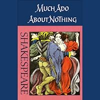 Much Ado About Nothing (Unabridged) Hörbuch