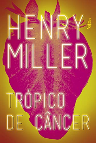 Trópico de câncer - Miller, Henry