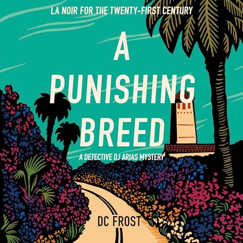 A Punishing Breed by DC Frost episode artwork