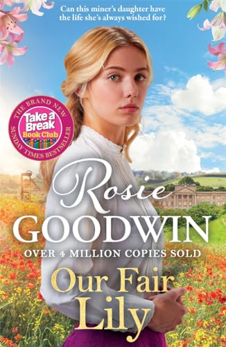 Our Fair Lily: A perfect summer read from the Queen of historical saga (Flower Girls Collection)