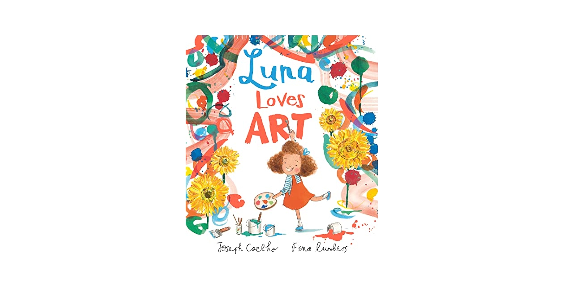 Luna Loves Art: Joseph Coelho: 9781783448654: Amazon.com: Books
