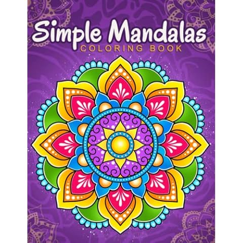 Simple Mandalas: Coloring Book with Easy and Simple Mandala Patterns for Kids or Adults Cover