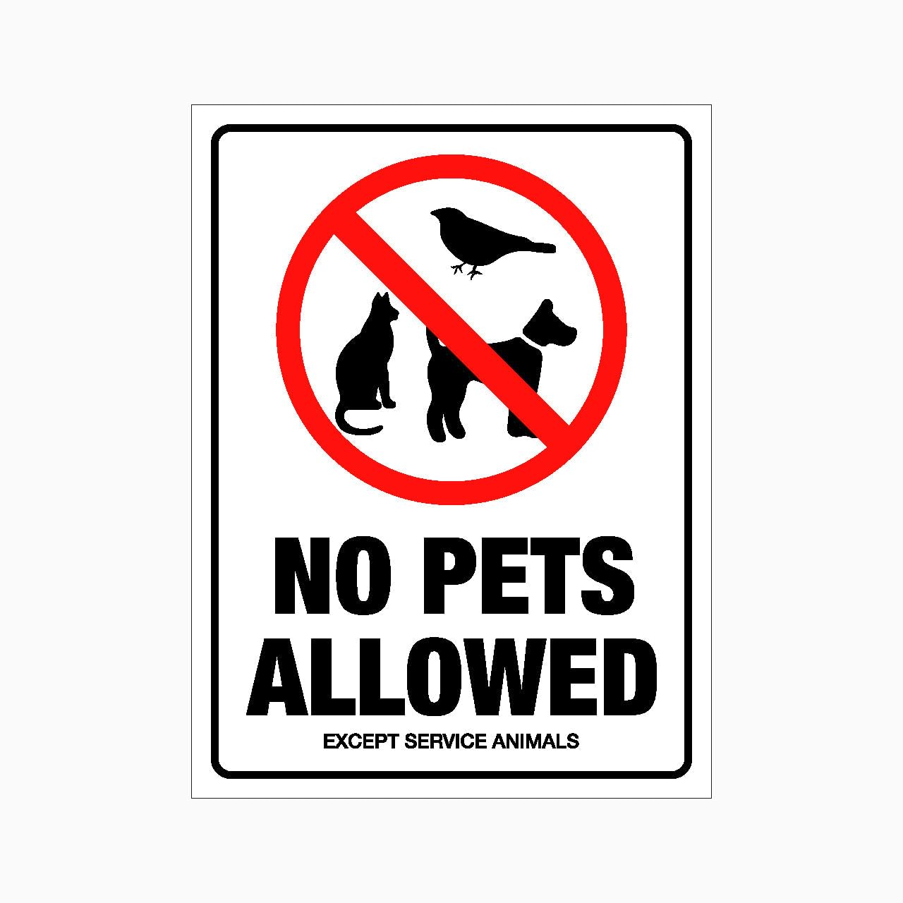 NO PETS ALLOWED EXCEPT SERVICE ANIMALS Sign, 12x8 Metal Tin Sign, pet rule excluding service animals.