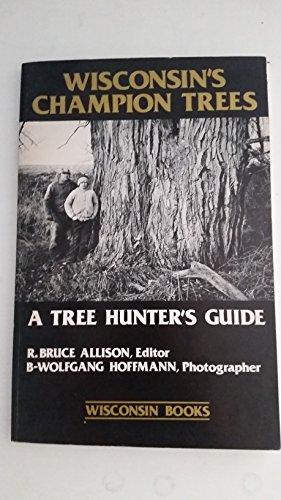 Wisconsin's champion trees 0913370088 Book Cover