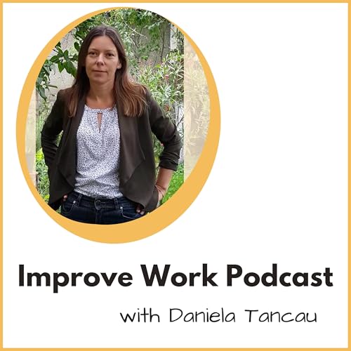 Page de couverture de Improve Work Podcast