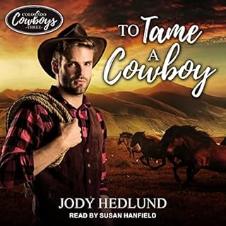 To Tame a Cowboy Audiolibro Por Jody Hedlund arte de portada