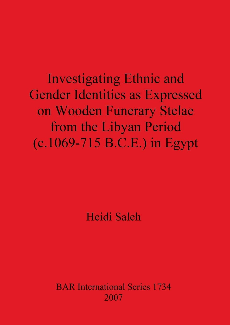 Libyan Period Egypt funerary stelae : livre sur l'histoire du genre et des ethnies