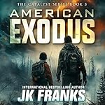 Cover of American Exodus: A Post-Apocalyptic Journey
