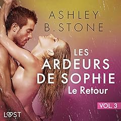 Les Ardeurs de Sophie 3. Le Retour cover art