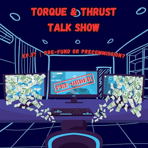 EP.37: Pre-Fund Or Pre-Commission?