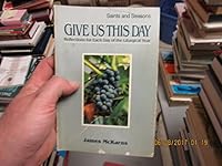 Give Us This Day: Homilies for Each Day of the Liturgical Year: Saints and Seasons 0818906138 Book Cover
