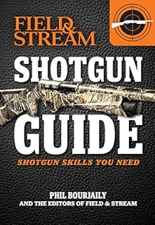 Shotgun Guide: Shotgun Skills You Need (Field & Stream)