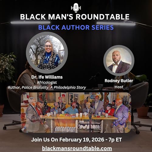 S4Ep3 | From Slave Patrols to ICE: The Roots of American Policing and Its Threat to Our Future ft. Dr. Ife Williams | BMR