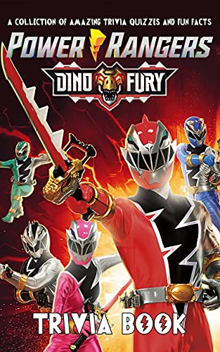 Quizzes Fun Facts Power Rangers Dino Fury Trivia Book: Timeless Trivia Questions, Teasers, And Stumpers Power Rangers Dino Fury Quiz To Relax