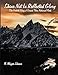 Shine Not in Reflected Glory - The Untold Story of Grand Teton National Park
