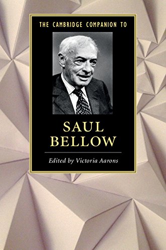 The Cambridge Companion to Saul Bellow (Cambridge Companions to Literature)