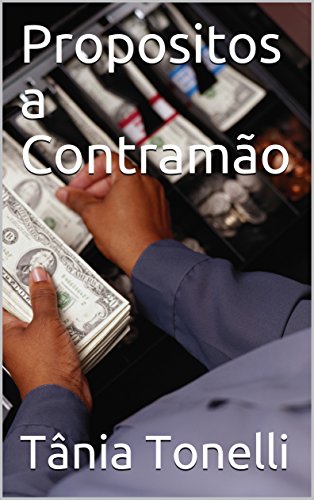 Propósitos a Contramão (Portuguese Edition)