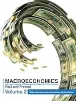 Amazon.com: Macroeconomics: Past and Present Volume 2