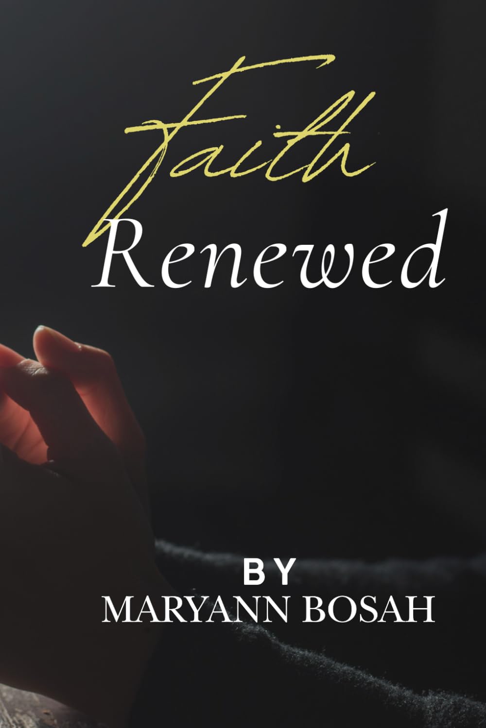 FAITH RENEWED