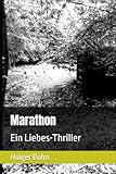  Marathon: Ein Liebes-Thriller