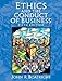 Ethics and the Conduct of Business (5th Edition)