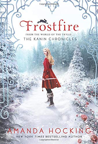 Frostfire: The Kanin Chronicles (from the World of the Trylle): 1