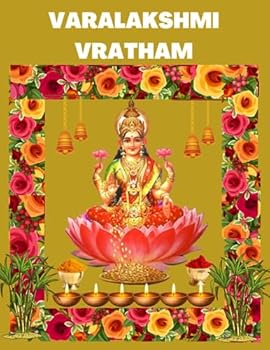 Varalakshmi Vratham: Lakshmi Vratham Book english... A SIMPLE GUIDE TO VARALAKSHMI/ LAKSHMI DEVI WORSHIP
